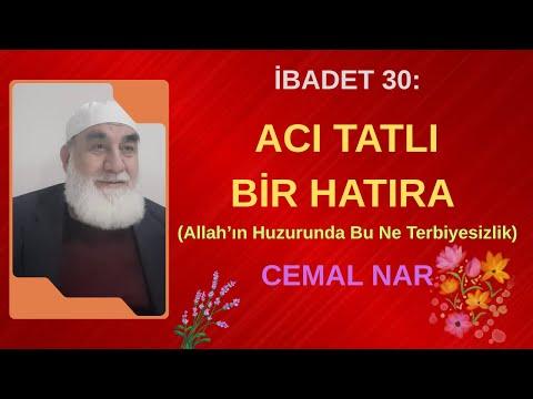 Embedded thumbnail for İBADET 30: ACI TATLI BİR HATIRA (Allah’ın Huzurunda Bu Ne Terbiyesizlik)