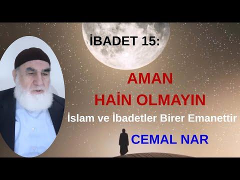 Embedded thumbnail for İBADET 15: AMAN HAİN OLMAYIN (İslam ve İbadetler Birer Emanettir)