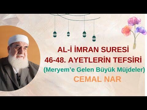 Embedded thumbnail for AL-İ İMRAN SURESİ 46-48. AYETLERİN TEFSİRİ (Meryem’ Gelen Büyük Müjdeler)