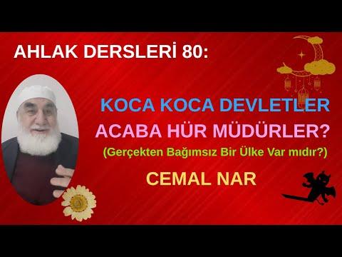 Embedded thumbnail for AHLAK DERSLERİ 80: KOCA KOCA DEVLETLER ACABA HÜR MÜDÜRLER? (Gerçekten Bağımsız Bir Ülke Var mıdır?)