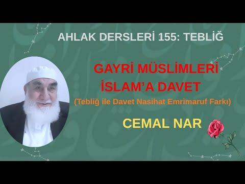 Embedded thumbnail for AHLAK DERSLERİ 155: TEBLİĞ GAYRİ MÜSLİMLERİ İSLAM’A DAVET (Tebliğ ile Davet Nasihat Emrimaruf Farkı)