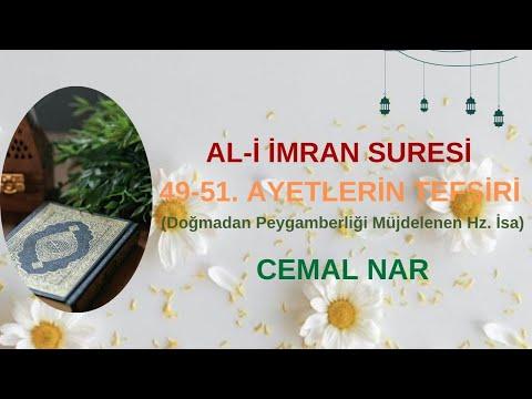 Embedded thumbnail for AL-İ İMRAN SURESİ 49-51. AYETLERİN TEFSİRİ (Doğmadan Peygamberliği Müjdelenen Hz. İsa)