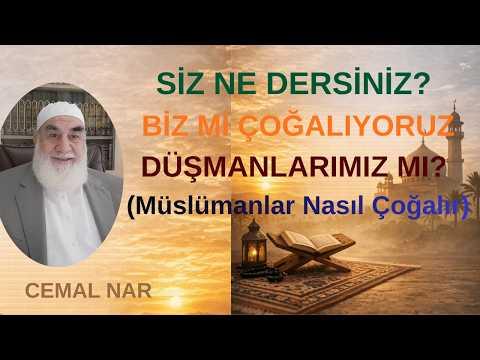 Embedded thumbnail for SİZ NE DERSİNİZ? BİZ Mİ ÇOĞALIYORUZ DÜŞMANLARIMIZ MI? (Müslümanlar Nasıl Çoğalır)