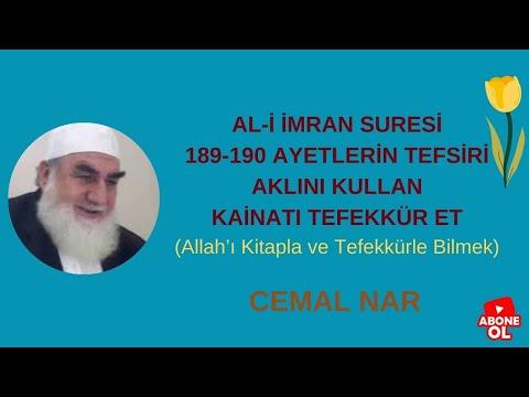 Embedded thumbnail for AL -İ İMRAN SURESİ 189 190 AYETLERİN TEFSİRİ AKLINI KULLAN KAİNATI TEFEKKÜR ET (Allah’ı Bilmek)