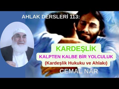 Embedded thumbnail for AHLAK DERSLERİ 113: KARDEŞLİK KALPTEN KALBE BİR YOLCULUK (Kardeşlik Hukuku ve Ahlakı)
