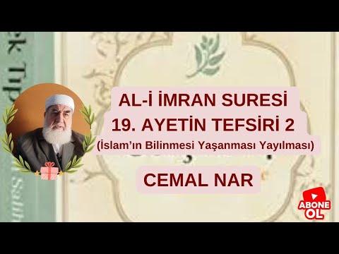Embedded thumbnail for AL-İ İMRAN SURESİ 19. AYETİN TEFSİRİ 2 (İslam’ın Bilinmesi Yaşanması Yayılması)