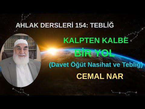 Embedded thumbnail for AHLAK DERSLERİ 154: TEBLİĞ KALPTEN KALBE BİR YOL (Davet Öğüt Nasihat ve Tebliğ)
