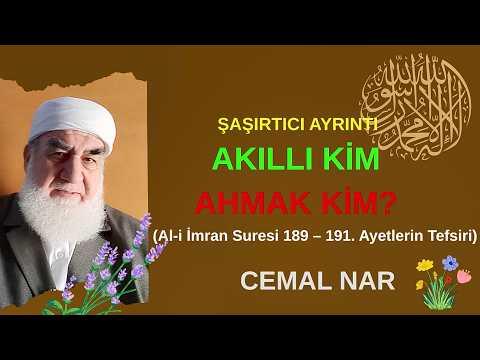 Embedded thumbnail for ŞAŞIRTICI AYRINTI AKILLI KİM AHMAK KİM (Al i İmran Suresi 189 – 191  Ayetlerin Tefsiri)