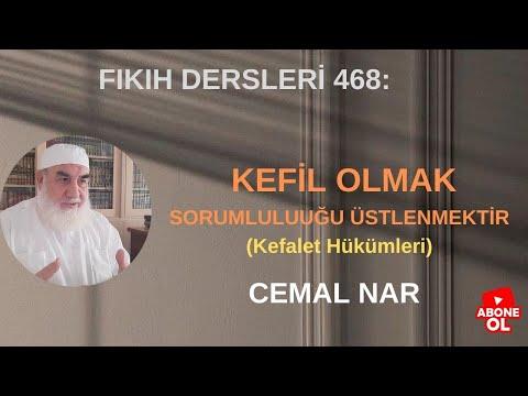 Embedded thumbnail for FIKIH DERSLERİ 468:   KEFİL OLMA SORUMLULUUĞU ÜSTLENME (Kefalet Hükümleri)