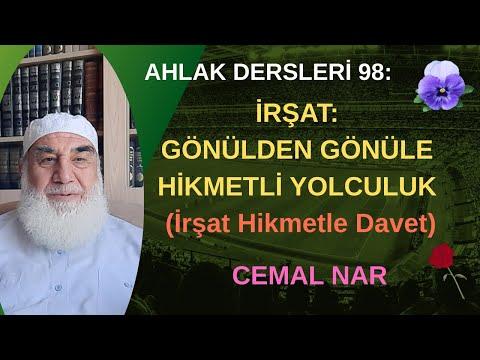 Embedded thumbnail for AHLAK DERSLERİ 98: İRŞAT: GÖNÜLDEN GÖNÜLE HİKMETLİ YOLCULUK (İrşat Hikmetle Davet)