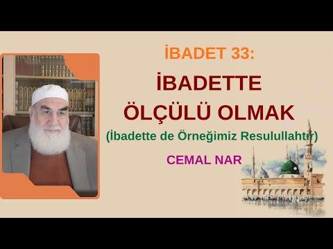 Embedded thumbnail for İBADET 33: İBADETTE ÖLÇÜLÜ OLMAK (İbadette de Örneğimiz Resulullahtır)