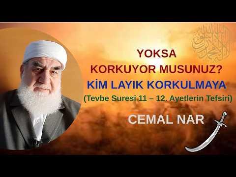 Embedded thumbnail for YOKSA KORKUYOR MUSUNUZ? KİM LAYIK KORKULMAYA (Tevbe Suresi 11 – 12. Ayetlerin Tefsiri)