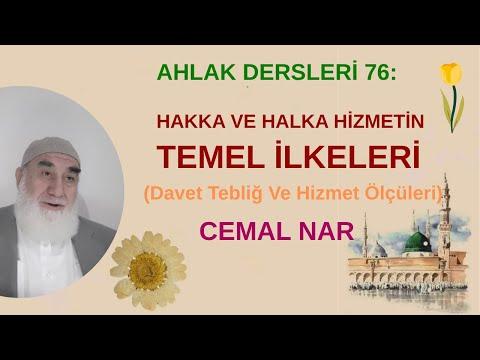 Embedded thumbnail for AHLAK DERSLERİ 76: HAKKA VE HALKA HİZMETİN TEMEL İLKELERİ (Davet Tebliğ Hizmet Ölçüleri)