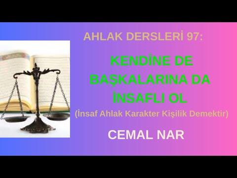 Embedded thumbnail for AHLAK DERSLERİ 97: KENDİNE DE BAŞKALARINA DA İNSAFLI OL (İnsaf Ahlak Karakter Kişilik Demektir)