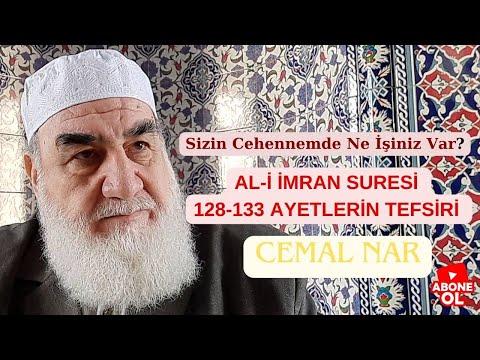 Embedded thumbnail for AL-İ İMRAN SURESİ 128-133 AYETLERİN TEFSİRİ (Sizin Cehennemde Ne İşiniz Var?)