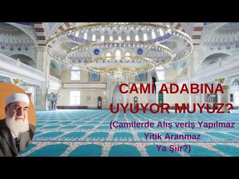 Embedded thumbnail for CAMİ ADABINA UYUYOR MUYUZ? (Camilerde Alış veriş Yapılmaz Yitik Aranmaz Ya Şiir son)