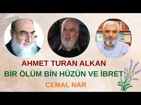 Embedded thumbnail for AHMET TURAN ALKAN (Bir Ölüm Bin Hüzün Ve İbret)