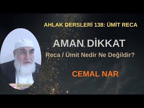 Embedded thumbnail for AHLAK DERSLERİ 138: ÜMİT RECA AMAN DİKKAT (Reca Ümit Nedir Ne Değildir?)