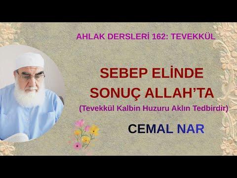 Embedded thumbnail for AHLAK DERSLERİ 162: TEVEKKÜL SEBEP ELİNDE SONUÇ ALLAH’TA (Tevekkül Kalbin Huzuru Aklın Tedbirdir)