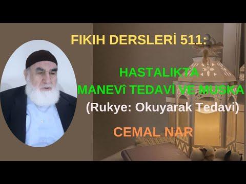 Embedded thumbnail for FIKIH DERSLERİ 511: HASTALIKTA MANEVÎ TEDAVİ VE MUSKA (Rukye Okuyarak Tedavi)