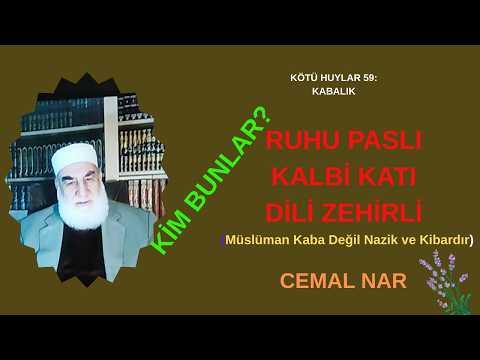 Embedded thumbnail for KÖTÜ HUYLAR 59: KABALIK RUHU PASLI KALBİ KATI DİLİ ZEHİRLİ (Müslüman Kaba Değil Nazik ve Kibardır)